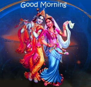 Bhagwan Radhe Krishna Good Morning Pictures