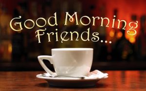 Good Morning Friends Photo HD Download
