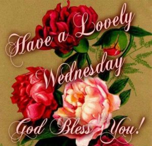 Good Morning Happy Wednesday God Bless Images