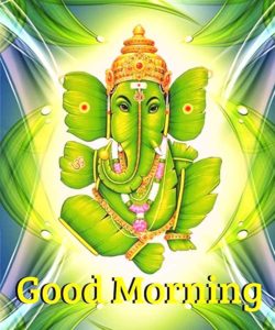 Good Morning Image Ganesh