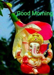 Good Morning Images with God Ganesh