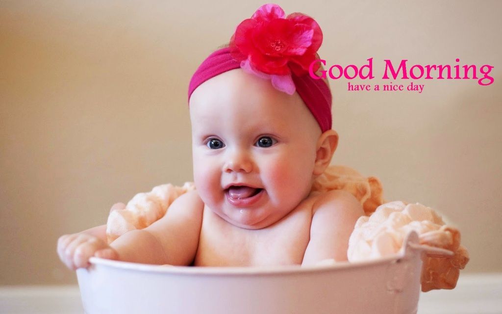 Good Morning Baby Images with Quotes for Whatsapp - Good Morning