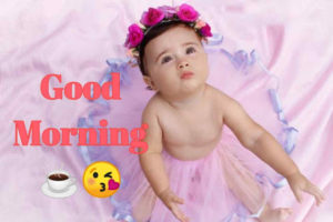 Baby Doll Good Morning Wallpaper