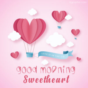 Good Morning Sweetheart Love Balloons HD Photos