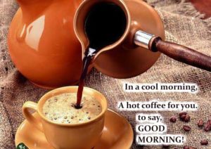 Good Morning with Hot Coffee Images