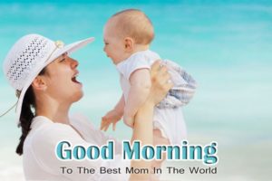 Good Morning Baby Love Images HD with Mother