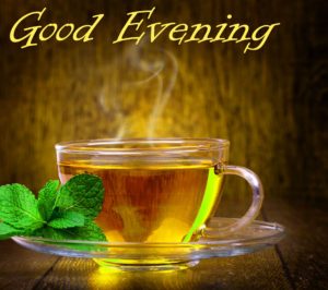 Good Evening Photo With Green Tea